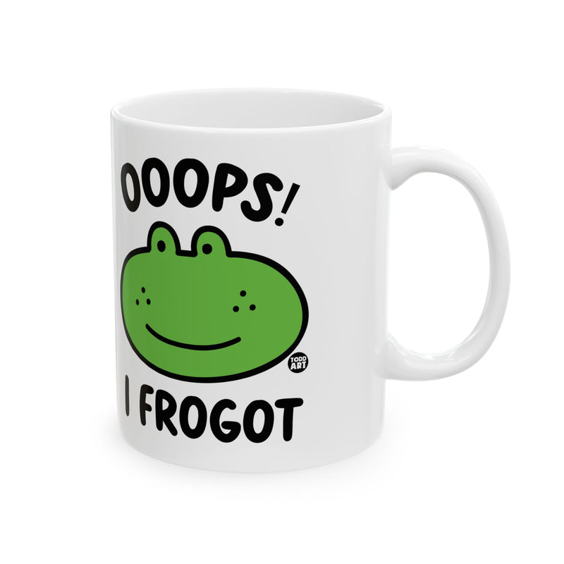 Load image into Gallery viewer, Ooops Frogot Frog Mug, Funny Mugs for Him, Sarcastic Mens Mug, Funny Coffee Mug Men
