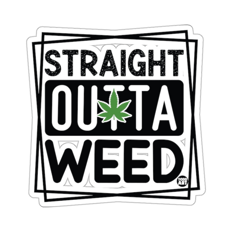 Load image into Gallery viewer, STRAIGHT OUTTA WEED Cannabis Leaf Design 
