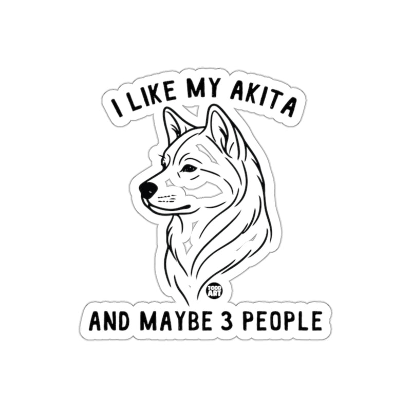 Load image into Gallery viewer, I Like My Akita And Maybe 3 People Sticker Design
