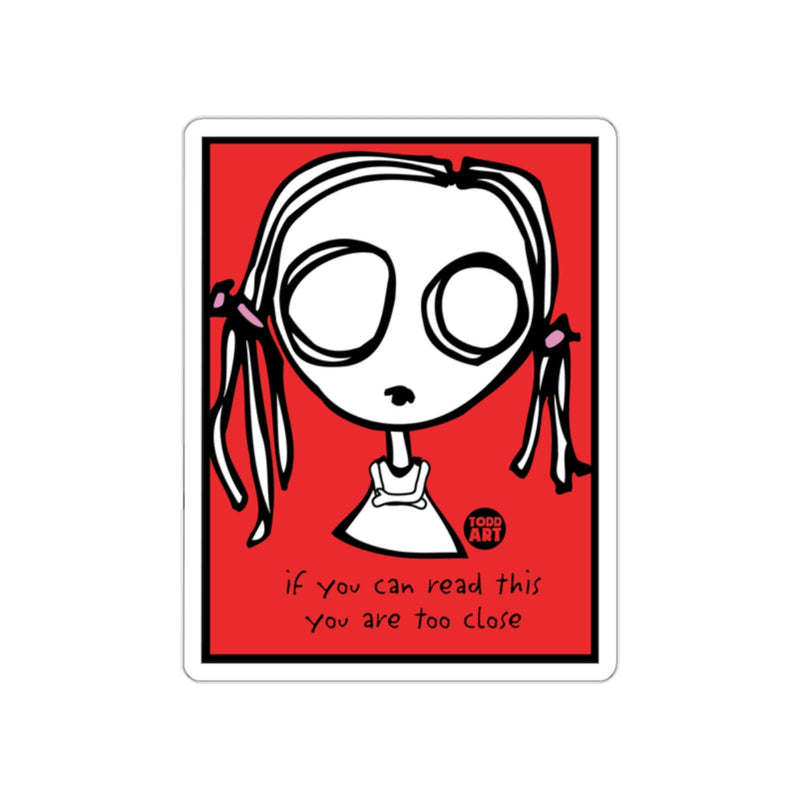 Load image into Gallery viewer, Cute Art Print with Text If You Can Read This Too Close
