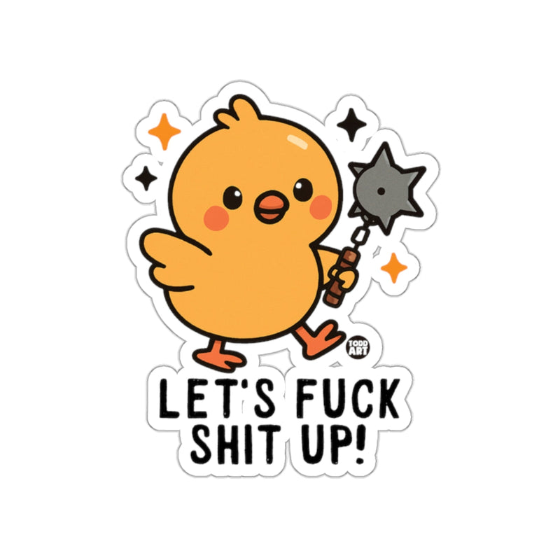 Load image into Gallery viewer, Cute Chick Let's Fuck Shit Up Sticker Fun Vinyl Decal
