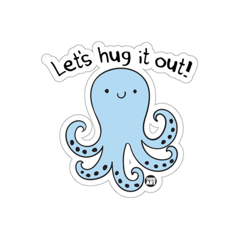 Load image into Gallery viewer, Cute Blue Octopus Let's Hug It Out Sticker
