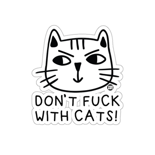 Dont Fuck With Cats Graphic Funny Animal sticker