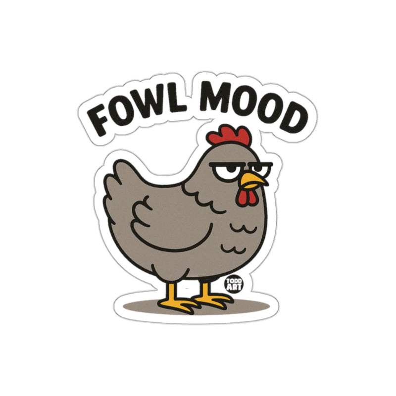 Load image into Gallery viewer, Fowl Mood Funny Chicken Sticker Humorous Animal Design

