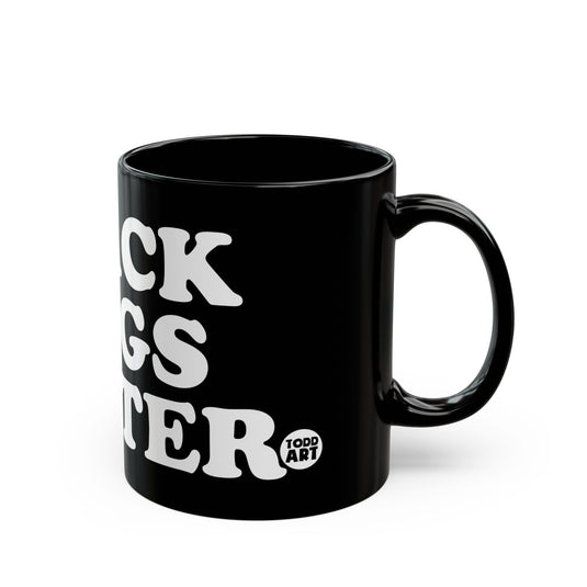 Copy of BLACK LIVES MATTER Mug, Funny Mugs for Him, Sarcastic Mens Mug, Funny Coffee Mug Men