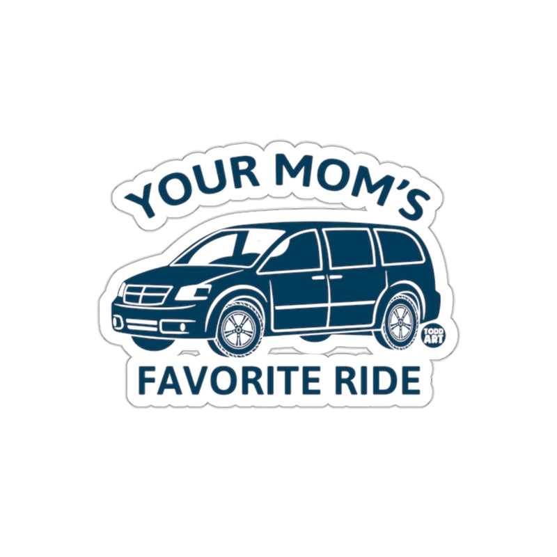 Load image into Gallery viewer, Your Mom's Favorite Ride Car Sticker Decal for Vehicles

