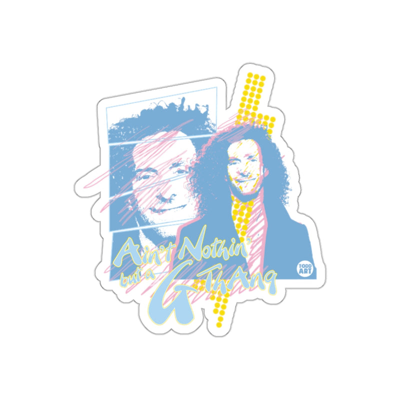 Load image into Gallery viewer, Ain't Nothin but a G Thang Cool Artistic sticker
