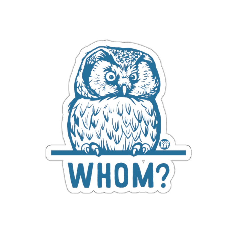 Load image into Gallery viewer, Blue Owl WHOM Question By Todd Art Funny Animal sticker
