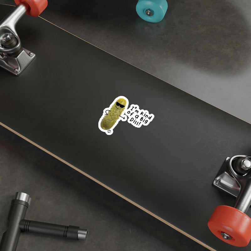 Load image into Gallery viewer, I'm Kind of a Big Dill Funny Pickle Art sticker
