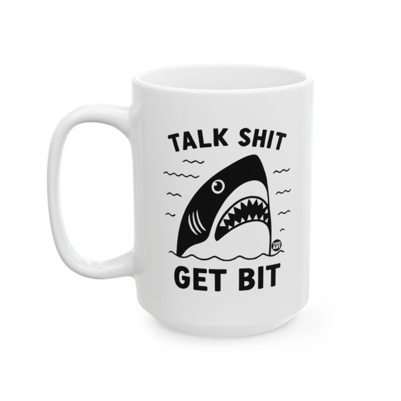 Load image into Gallery viewer, Funny Shark Talk Shit Get Bit Coffee Mug  Product
