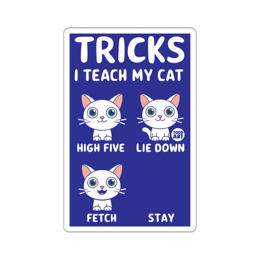 Tricks I Teach My Cat High Five Lie Down Fetch Stay Sticker