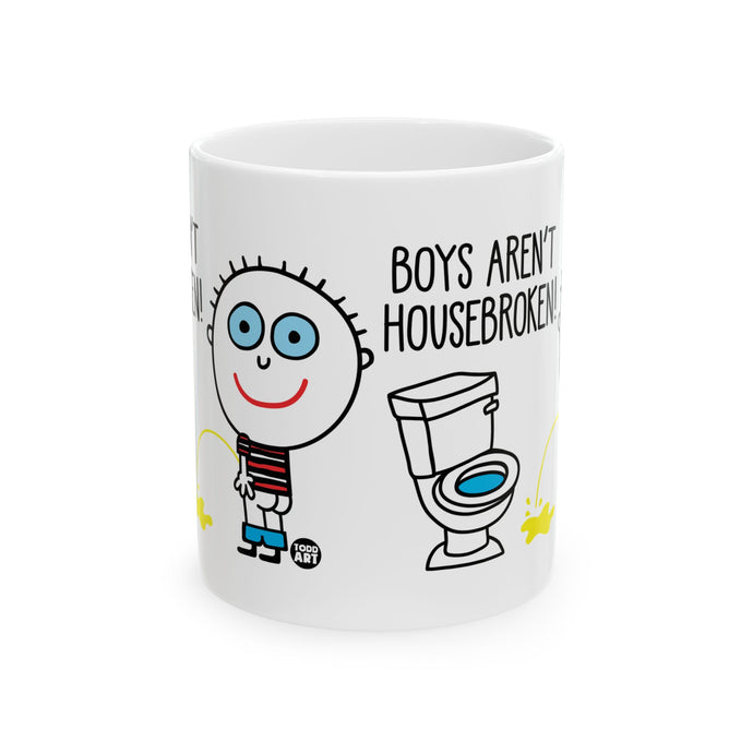 Boys Aren't Housebroken Coffee Mug, Funny Boys Are Stupid Mug