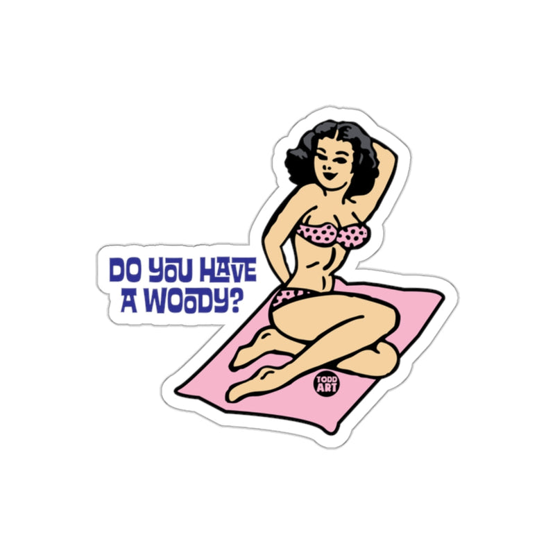 Load image into Gallery viewer, Do You Have A Woody With Pinup Girl Artwork sticker
