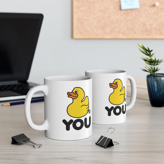 Cute Yellow Duck You Motivational Coffee Mug