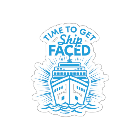 Time to Get Ship Faced Cruise Sticker for Laptops
