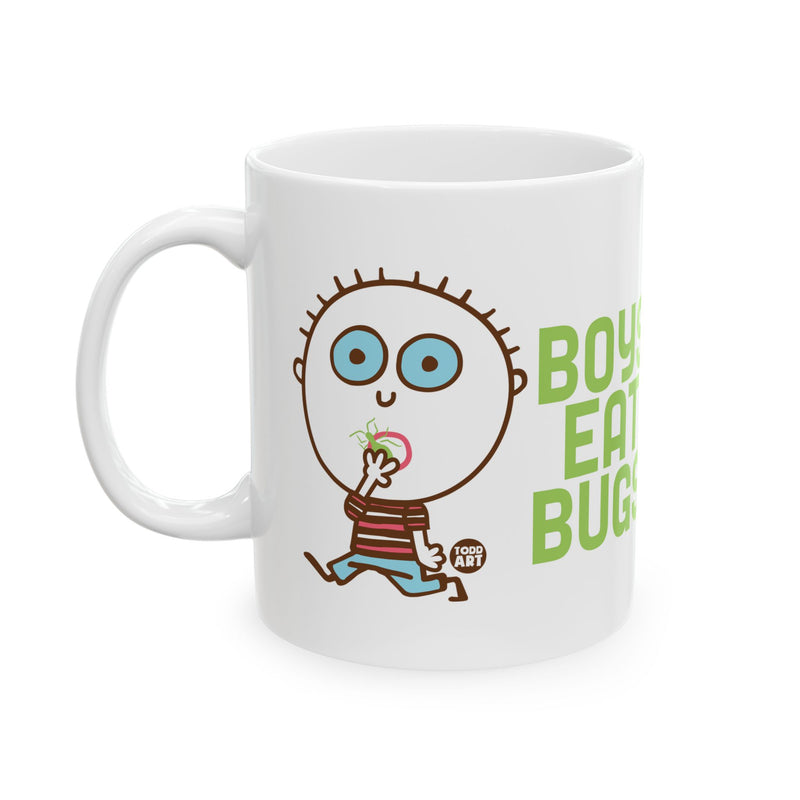 Load image into Gallery viewer, Boys Eat Bugs Coffee Mug, Funny Boys Are Stupid Mug
