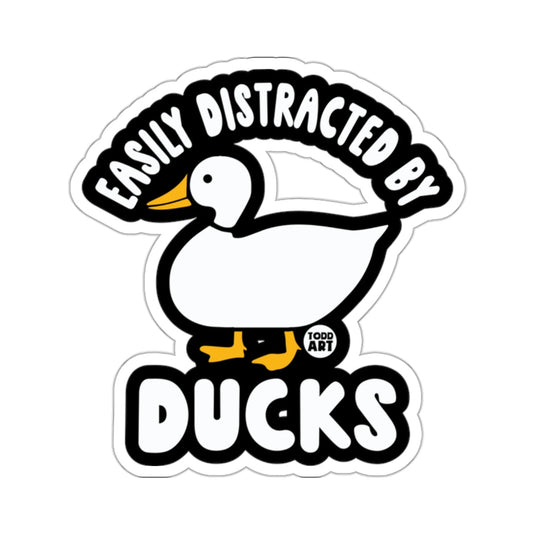 Easily Distracted by Ducks Funny Sticker Decal