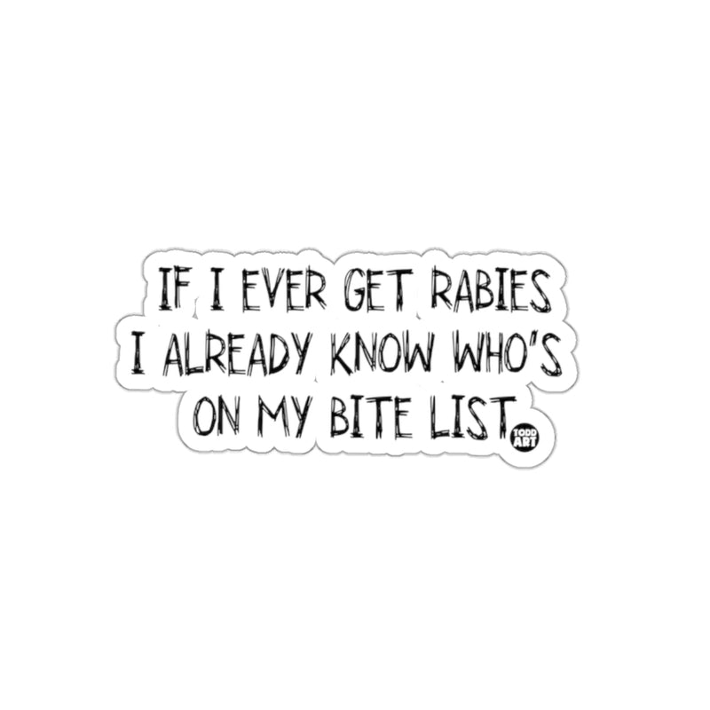 Load image into Gallery viewer, Funny Rabies Bite List Sticker Humor Pack Product
