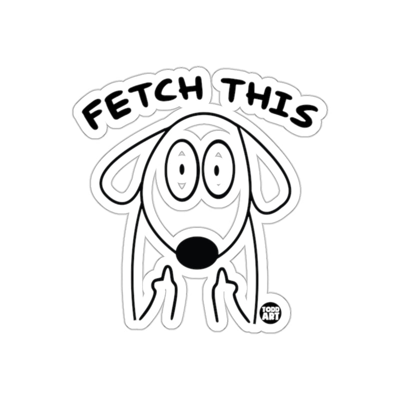 Load image into Gallery viewer, Fetch This Dog Cartoon Sticker Fun Design Sticker
