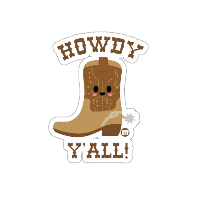 Load image into Gallery viewer, Howdy Y'all Cute Cowboy Boot Sticker Fun Art Design
