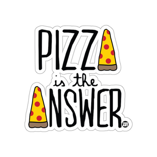 Pizza Is The Answer Slices Of Joy Decorative sticker