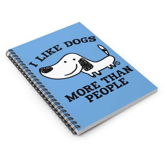 I Like Dogs More Than People Spiral Notebook - Ruled Line