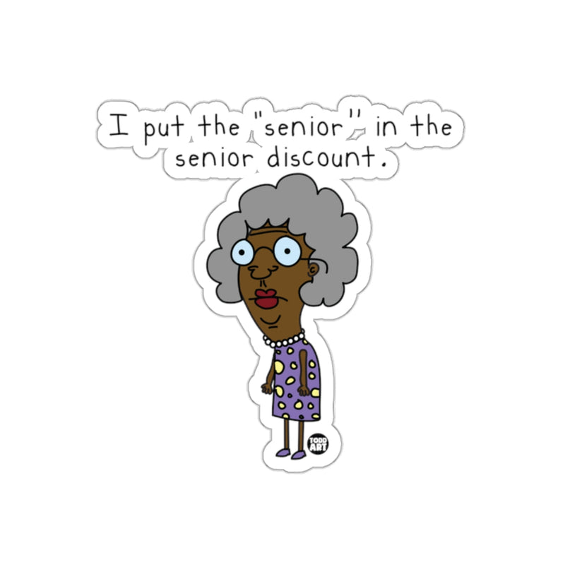 Load image into Gallery viewer, Funny Senior Discount Quote with Cartoon Design Sticker
