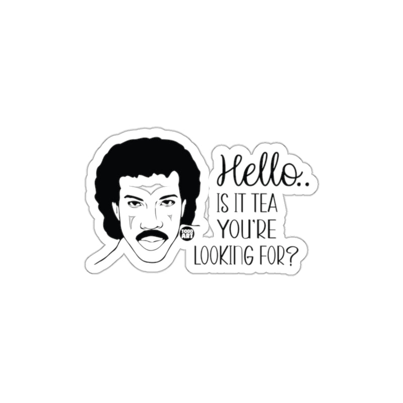 Load image into Gallery viewer, Hello Is It Tea You're Looking For Sticker
