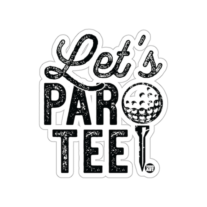 Load image into Gallery viewer, Let's Parotee Golf Design with Todd Art Logo sticker
