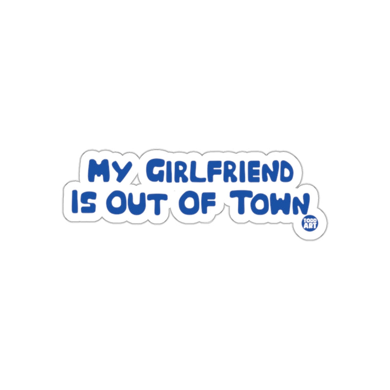 Load image into Gallery viewer, My Girlfriend Is Out of Town Text Sticker Product
