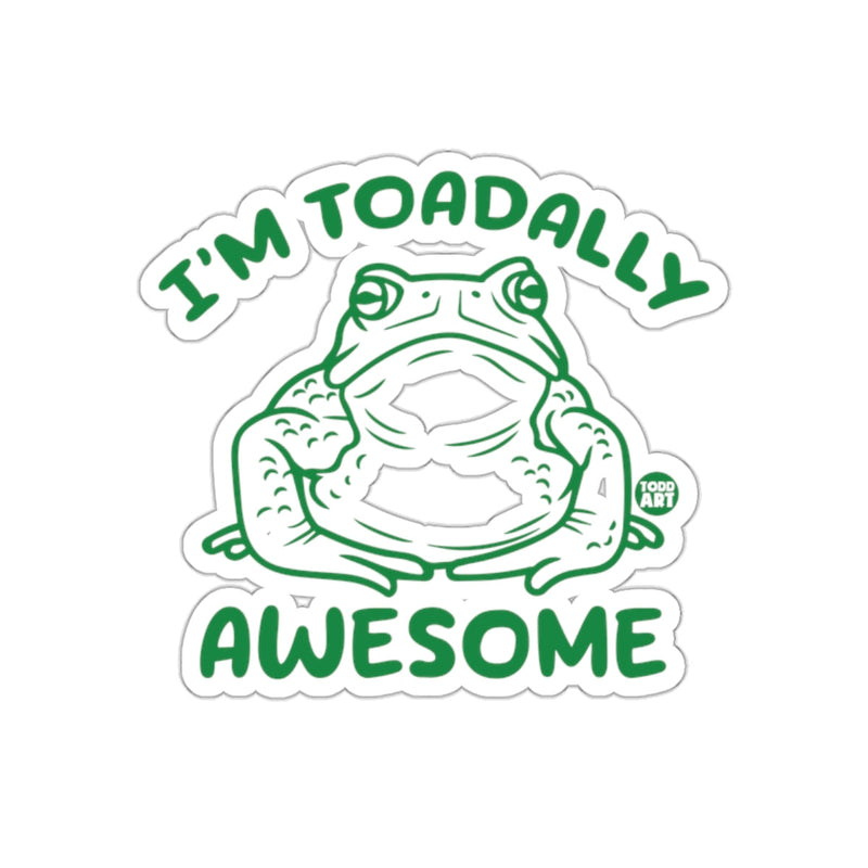 Load image into Gallery viewer, I'm Toadally Awesome Frog Illustration Sticker
