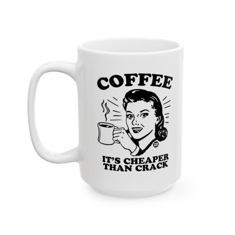 Load image into Gallery viewer, Coffee It's Cheaper Than Crack Mug for Coffee Lovers

