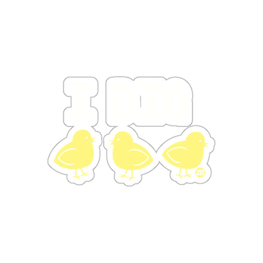 Adorable I Dig Yellow Chickens Decorative Sticker