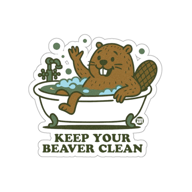 Load image into Gallery viewer, Keep Your Beaver Clean Funny Beaver in Bathtub Sticker
