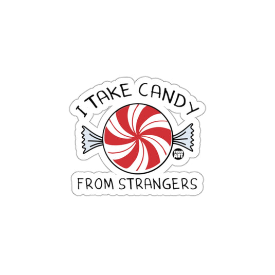 I Take Candy from Strangers Funny Sticker Shopping
