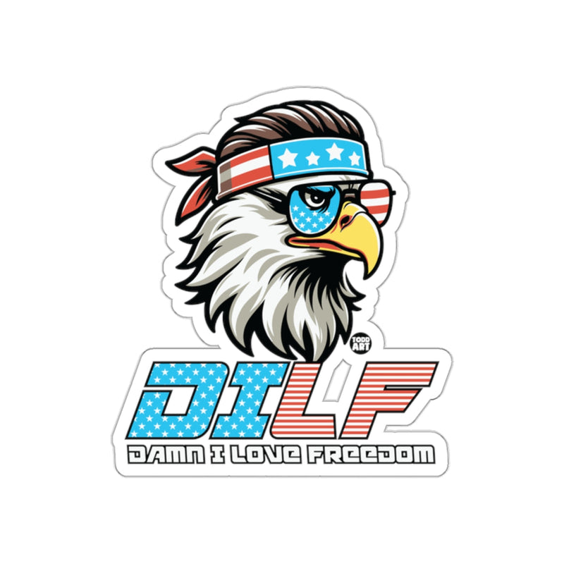 Load image into Gallery viewer, DILF Damn I Love Freedom Patriotic Sticker

