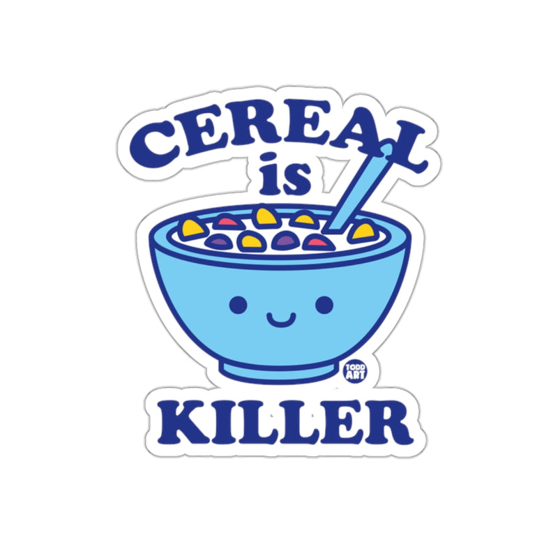 Load image into Gallery viewer, Cereal is Killer Fun and Whimsical Sticker Product
