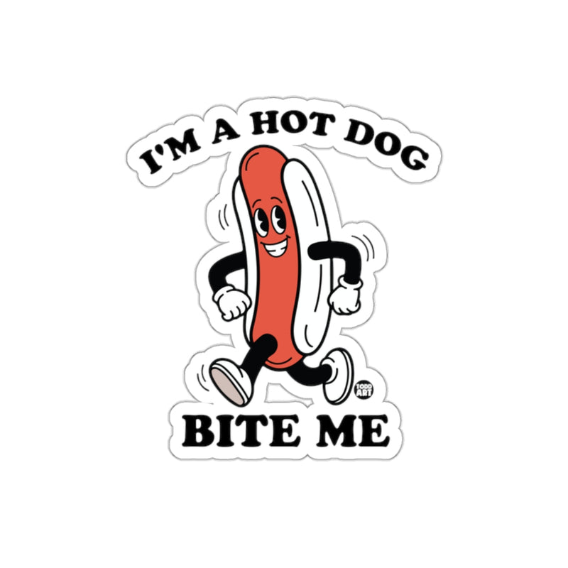 Load image into Gallery viewer, I'm A Hot Dog Bite Me Cartoon Sticker
