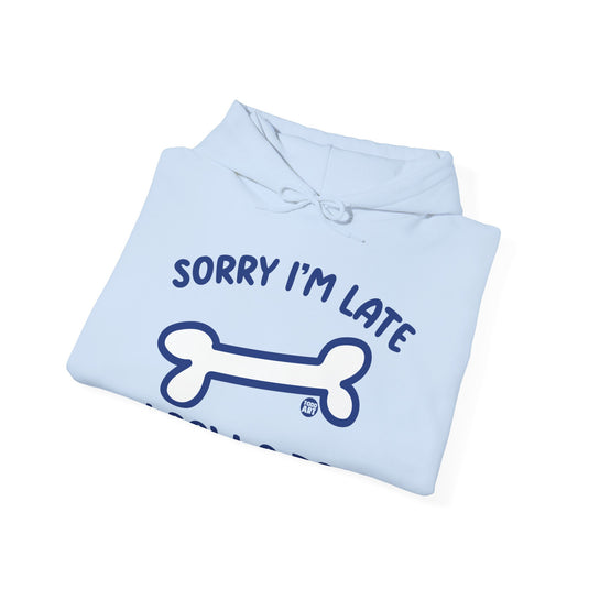 Sorry I'm Late I Saw a Dog Unisex Heavy Blend Hooded Sweatshirt