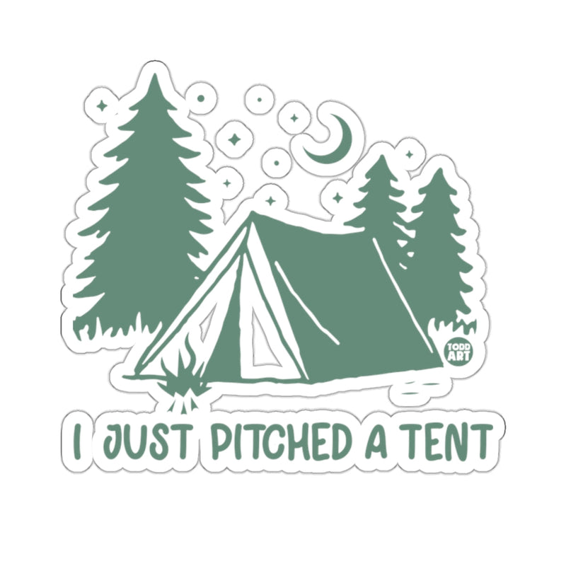 Load image into Gallery viewer, I Just Pitched a Tent Outdoors Adventure Camping sticker
