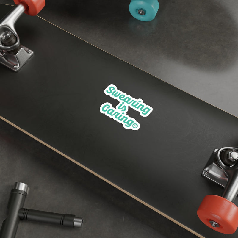 Load image into Gallery viewer, Swearing Is Caring Sticker for Skateboard Deck Accessory
