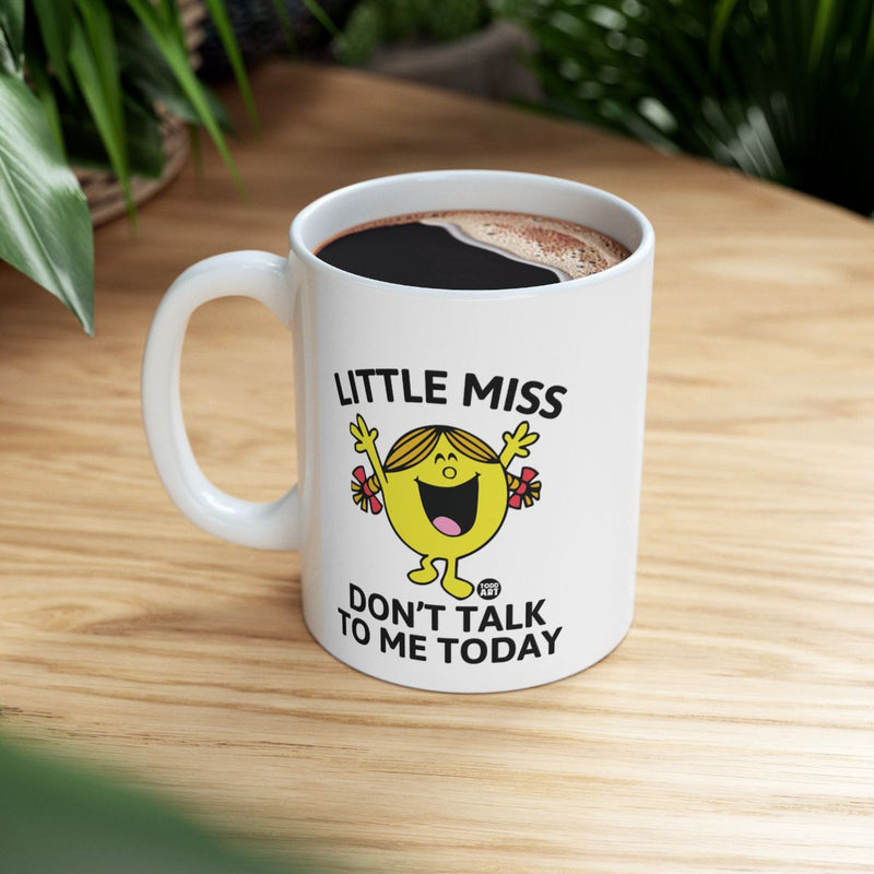 Load image into Gallery viewer, Little Miss Don't Talk to Me Today coffee mug
