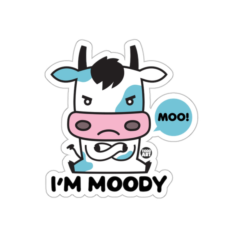 Load image into Gallery viewer, I'm Moody Cow Sticker with Cartoon Speech Bubble
