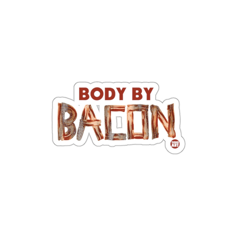 Load image into Gallery viewer, Body By Bacon Funny Food Lover Sticker
