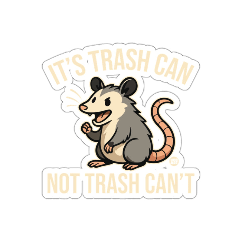 Load image into Gallery viewer, It's Trash Can Not Trash Can't Cute Opossum sticker
