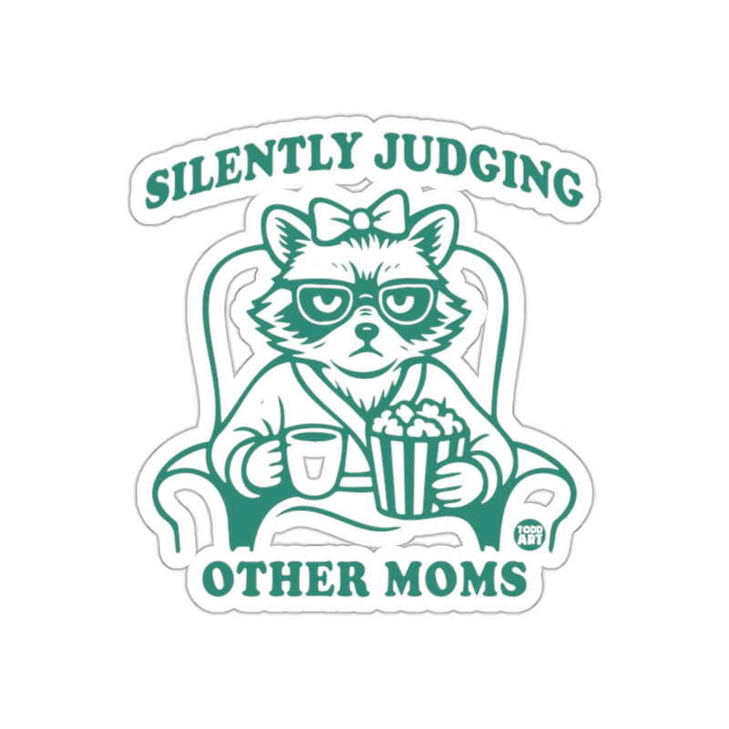 Load image into Gallery viewer, Silently Judging Other Moms Funny Sticker Design
