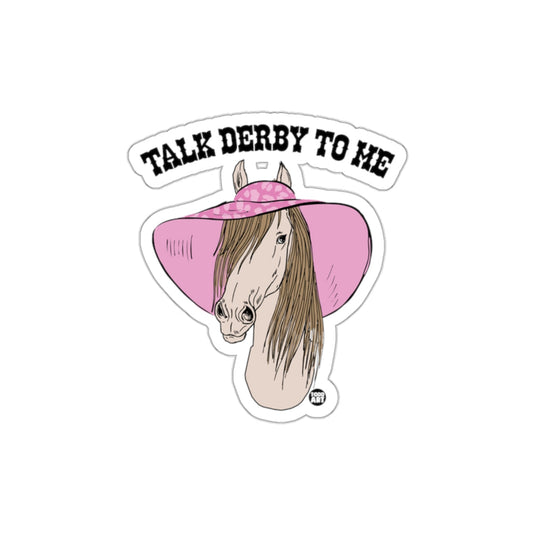 Talk Derby To Me Horse Sticker Product