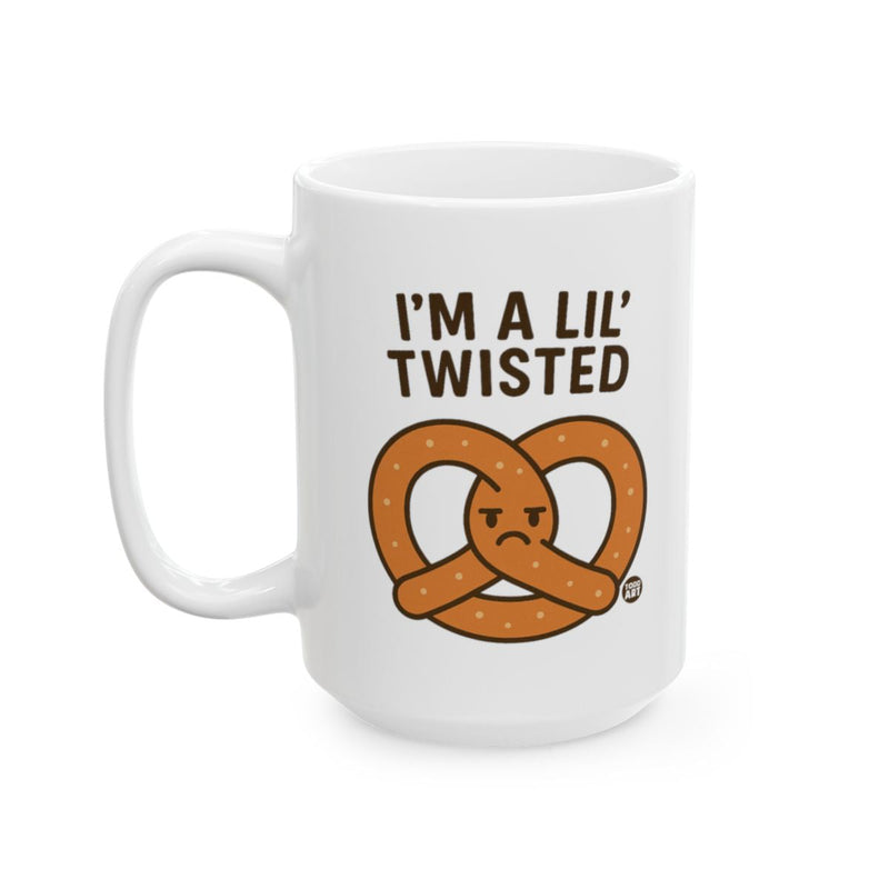 Load image into Gallery viewer, I'm A Lil' Twisted Funny Pretzel Design Mug
