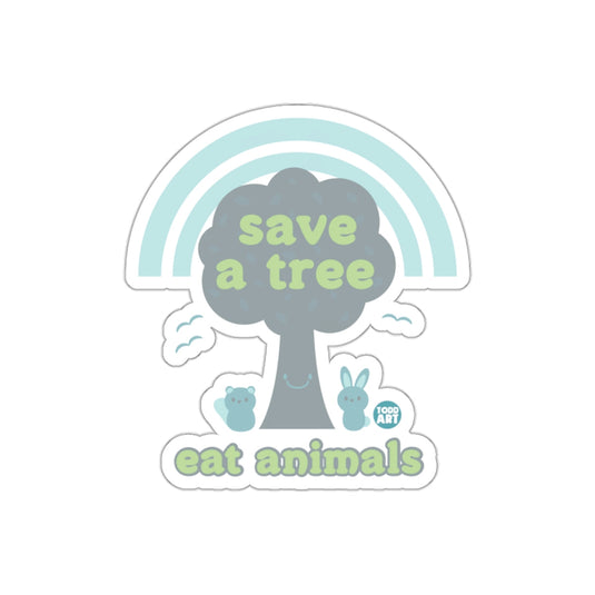 Save a Tree Eat Animals Illustration for Environmentalist sticker