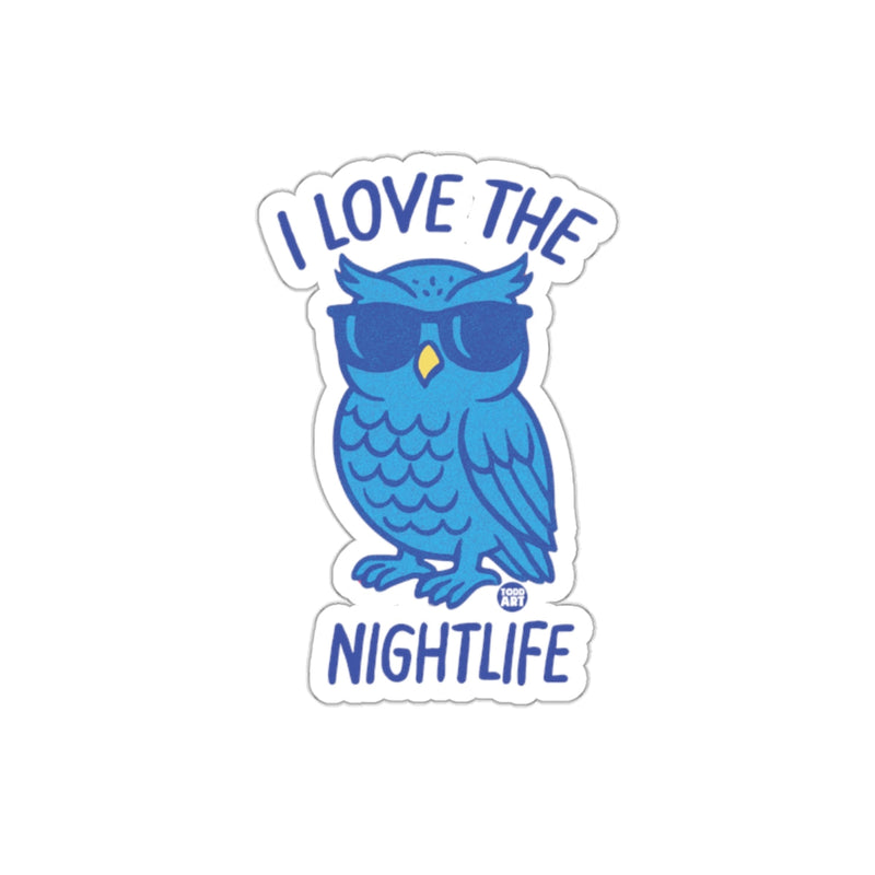 Load image into Gallery viewer, I Love The Nightlife Cool Owl Illustration sticker
